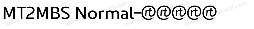 MT2MBS Normal字体转换